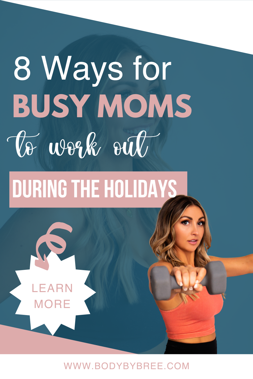8 WAYS FOR BUSY MOMS TO WORK OUT DURING THE HOLIDAYS